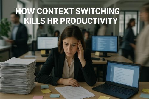 How Context Switching Kills HR Productivity • Davavo How Context Switching Kills HR Productivity